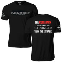 The Comeback Is Stronger Than the Setback T-Shirt, black, front and back