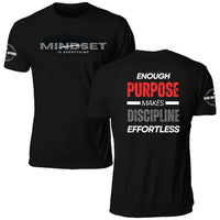 Enough Purpose Makes Discipline Effortless T-Shirt, black, front and back