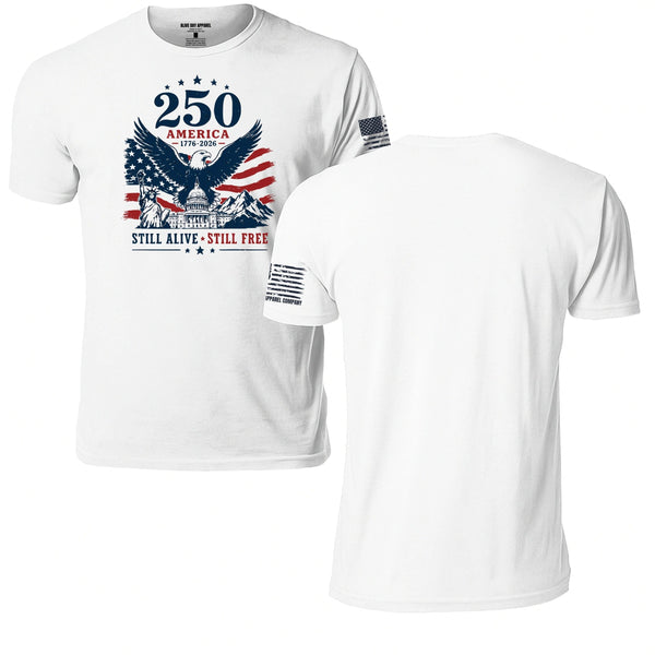 USA 250th Anniversary Still Alive. Still Free.
