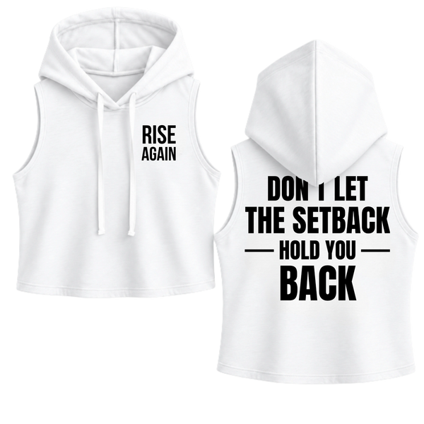 Don't Let the Setback Hold You Back