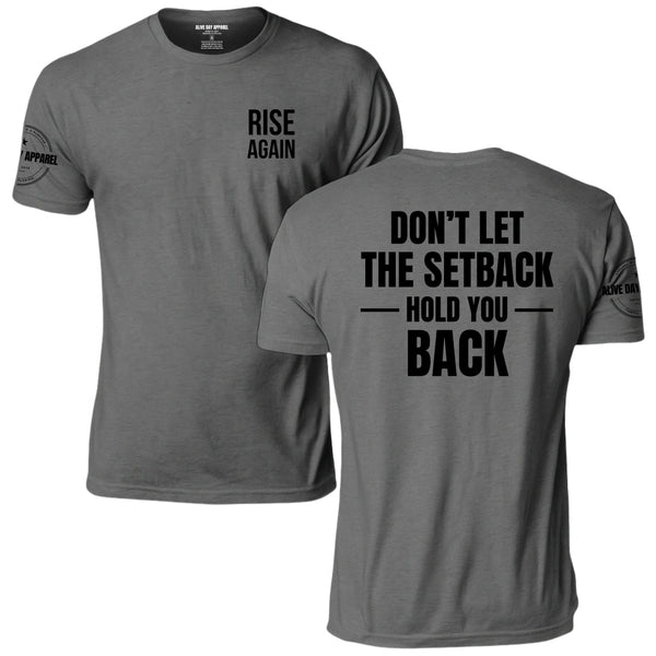 Don't Let the Setback Hold You Back