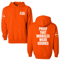 Still Here: Proof That Miracles Wear Hoodies Midweight Hoodie, kidney cancer design, front and back