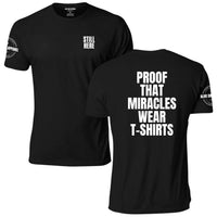 Still Here: Proof That Miracles Wear T-Shirts Tee, black, front and back