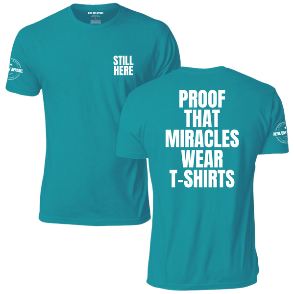 Proof That Miracles Wear T-Shirts